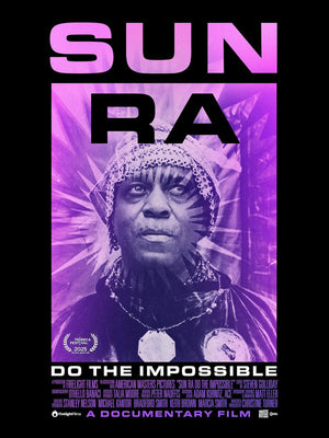 Sun Ra: Do the Impossible